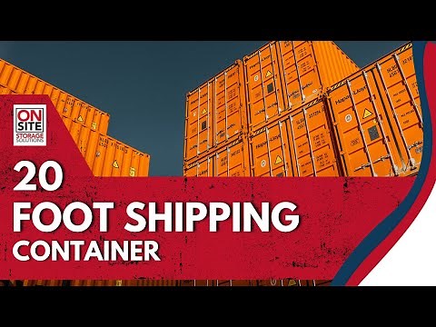 20 Foot Shipping Container | Dimensions, Weight & Uses | On-Site Storage Solutions