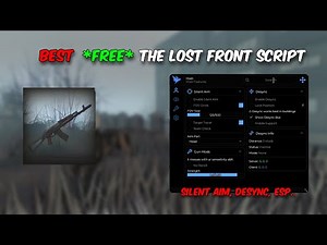 🏆 Best *FREE* The Lost Front [❄️] Script | Silent Aim, Desync, ESP