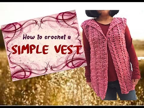 How to crochet a Simple Vest