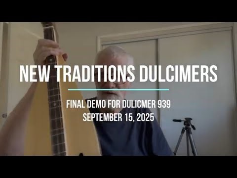 New Traditions Dulcimers Final Demo For Dulcimer 939