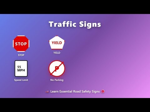 Traffic Signs for Beginners: Stop, Yield, Speed Limit, No Parking