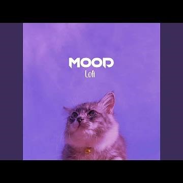 Mood (Lofi)