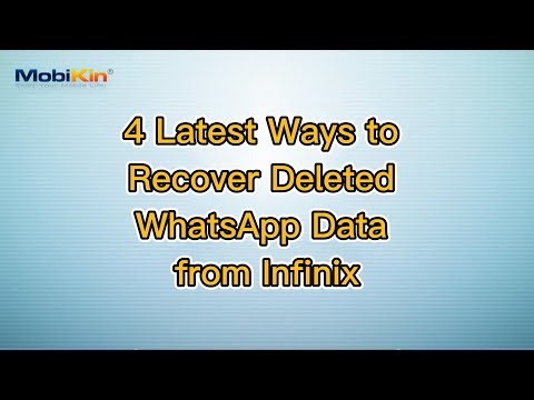 4 Latest Ways to Recover Deleted WhatsApp Data from Infinix