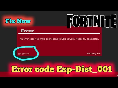 Fortnite me ESP-DIST-001 error aa raha hai | Epic Games server se connect nahi ho raha | #Fortnite