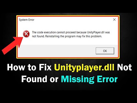 How to Fix Unityplayer.dll Not Found or Missing Error windows 10 or 11