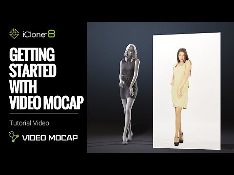 Getting Started with Video Mocap | iClone 8 Tutorial