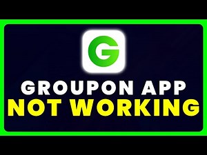 Groupon App Not Working: How to Fix Groupon App Not Working