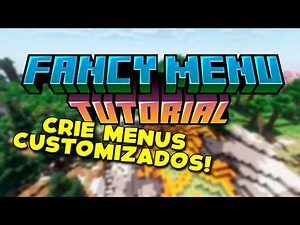 COMO CRIAR MENUS PERSONALIZADOS PARA O SEU MODPACK DE MINECRAFT - Fancy Menu Tutorial (Português)