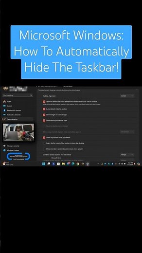 ●Microsoft Windows | How To Automatically Hide The Taskbar!