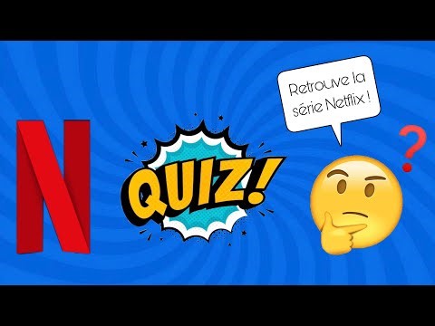Retrouve la série Netflix avec le générique ! (50 extraits)