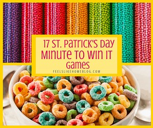 17 St. Patrick's Day Minute to Win It Games for Kids and Families