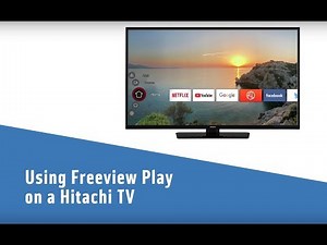 Using Freeview Play on Hitachi TV