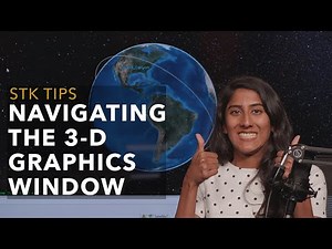 STK Tip: Navigating the 3-D Window