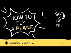 How to Fly a Plane for Beginners