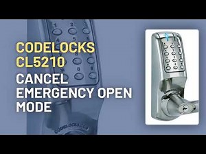 CodeLocks CL5210: Cancel Emergency Open Mode