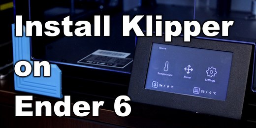 How To Install Klipper On Ender 6: Config And Setup | 3D Print Beginner
