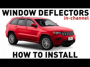 How to install Shatterproof In-Channel Window Deflectors for Jeep Grand Cherokee 2011-2020
