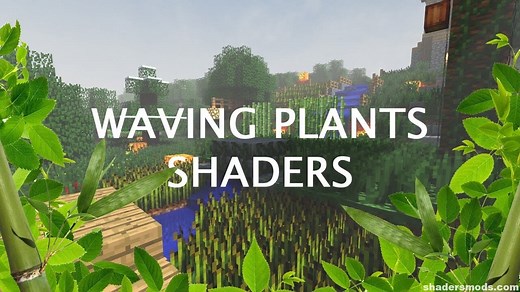 Waving Plants Shaders 1.17.1 → 1.16.5 — Shaders Mods