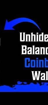 How To Unhide Your Balance On Coinbase Wallet