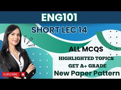 ENG101 Short Lecture 14_Highlighted Questions_ENG101short Lectures_MidTerm_Full Detail In Short Time