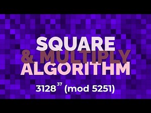 Square and Multiply Algorithm