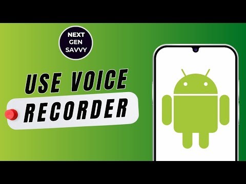 HOW TO USE VOICE RECORDER ON ANDROID