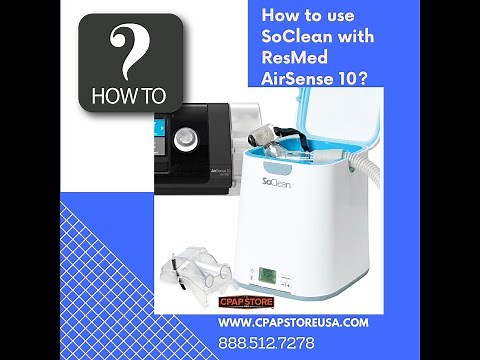 SoClean 2 Sanitizer With ResMed AirSense 10 CPAP Machine: How To Use? | CPAP Store USA