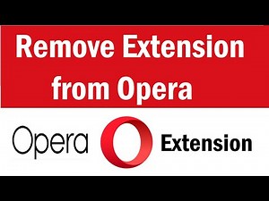 How to disable or remove Opera browser extensions and Add-Ons | How to uninstall extensions in Opera