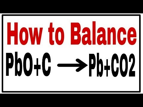 How to Balance PbO+C=Pb+CO2|Chemical equation PbO+C=Pb+CO2|PbO+C=Pb+CO2 balance equation