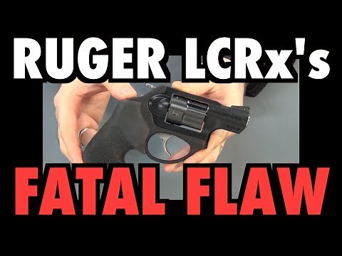 Ruger LCRx's Fatal Flaw