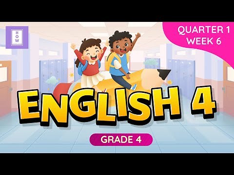 ENGLISH | Grade 4 | Quarter 1 Week 6