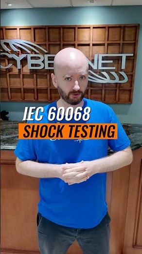 What is the IEC standard for shock testing? | Cybernet Manufacturing