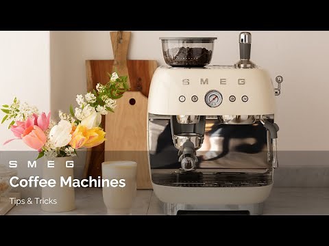 Tips & Tricks for Making Coffee | Smeg Espresso Coffee Machines
