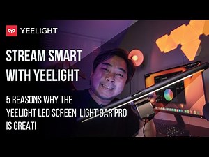 5 Reasons Why The Yeelight LED Screen Light Bar Pro Is Great | Stream Smart With Yeelight