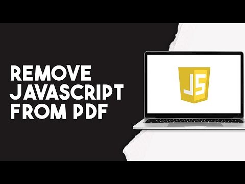 How To Remove Javascript From PDF