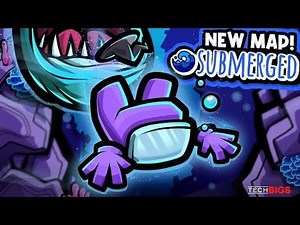 Among Us Submerged map walkthrough!!!
