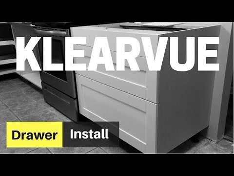 Klearvue Cabinet Drawer Assembly & Installation