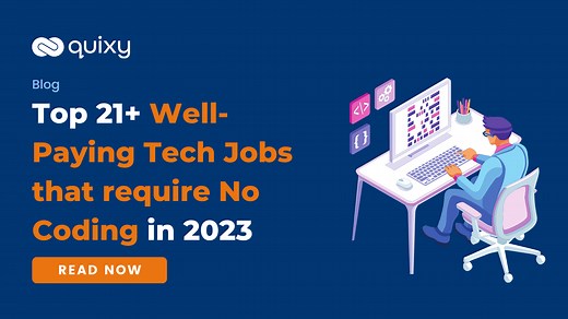 Top 21  Well Paying Tech Jobs that don't require Coding | Quixy