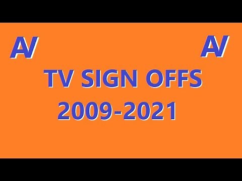 TV Sign Off Collection - 2009 to 2021