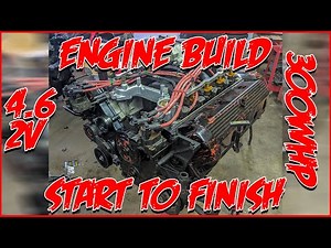 300 WHP 4.6 2V BUILD IN 20 MINUTES! (FROM START TO FINISH)