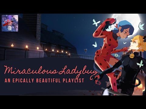 Miraculous Ladybug | Epic and Beautiful Music