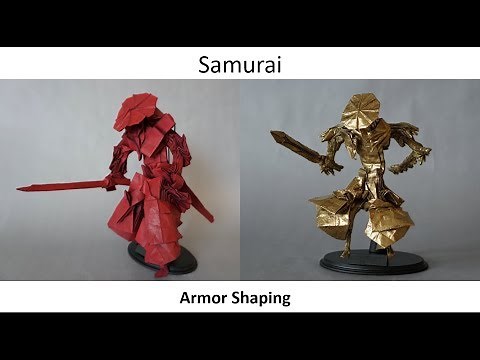 ORIGAMI SAMURAI TUTORIAL SHAPING (General Armor)