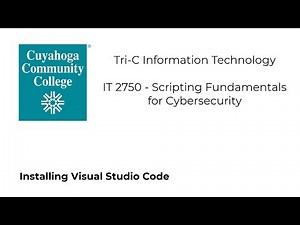 IT 2750 - Installing Visual Studio Code