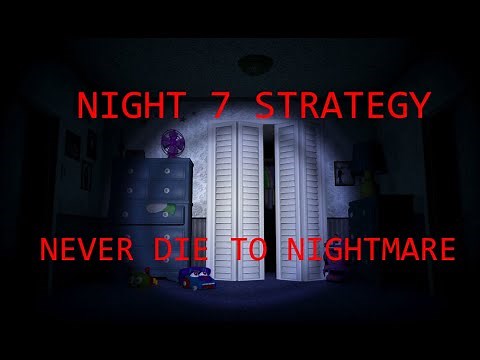 How to beat FNaF 4 - Night 7 Walkthrough | FNaF Academy