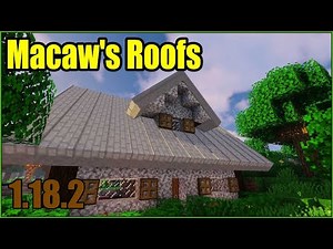 Macaw's Roofs Mod 1.18.2 & How To Install for Minecraft