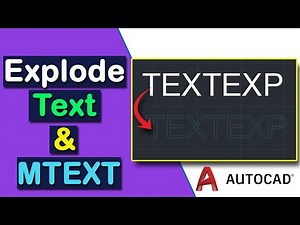How to explode Text and MTEXT in AutoCAD 2022