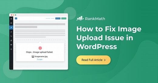 How to Quickly Fix Image Upload Issues in WordPress » Rank Math