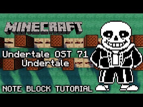 Toby Fox - Undertale (OST 71) - Minecraft Note Block Tutorial