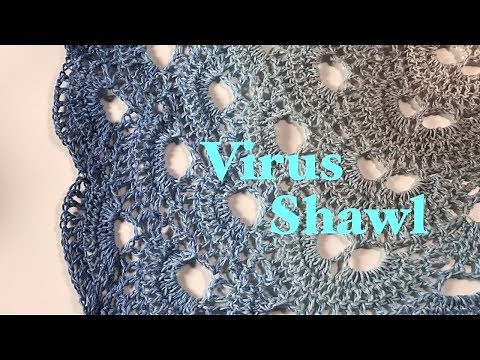 HOW TO CROCHET THE VIRUS SHAWL // Ophelia Talks Crochet