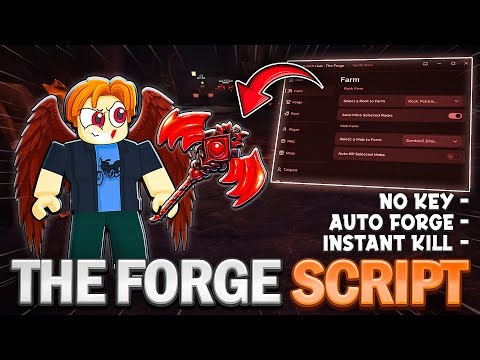 [NO KEY] The Forge HACK SCRIPT GUI — Instant Forge, Auto Farm, Auto Ore & Kill Aura (Pastebin)